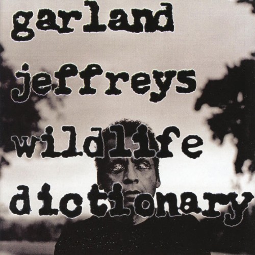 Garland Jeffreys - Wildlife Dictionary - 2012