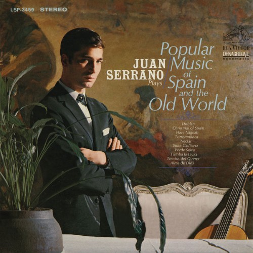 Juan Serrano - Plays Popular Music of Spain and the Old World - 2015