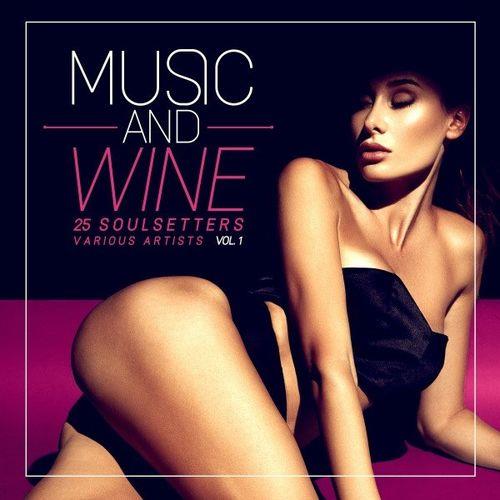 Music and Wine Vol. 1-2 (25 Soulsetters) (2020)