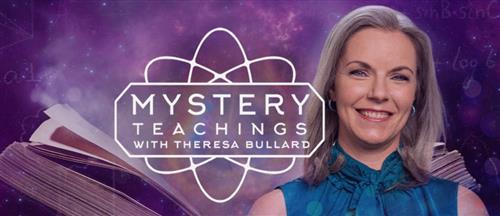 Gaia - Mystery Teachings Season 3 with Theresa Bullard