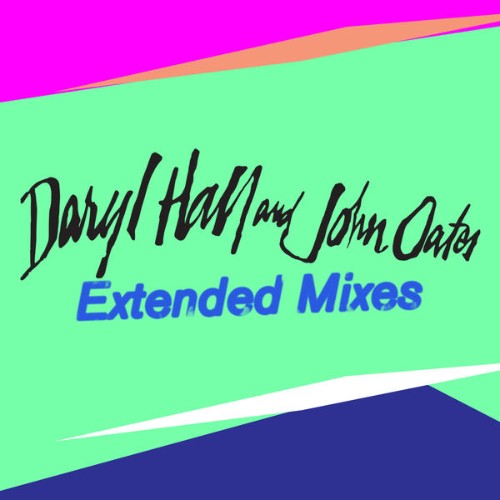 Hall & Oates - Extended Mixes - 2018