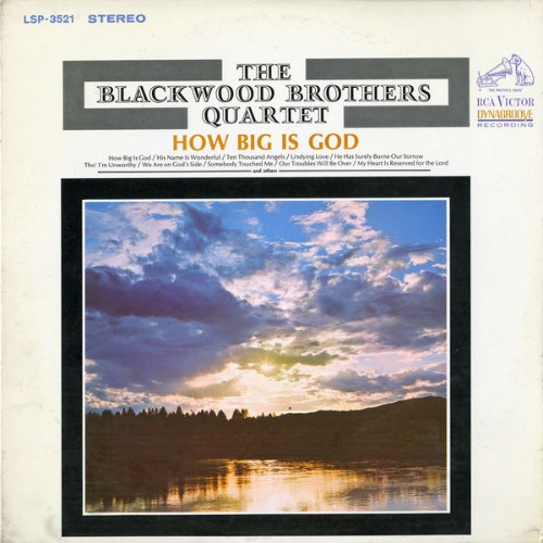 The Blackwood Brothers Quartet - How Big Is God - 2016