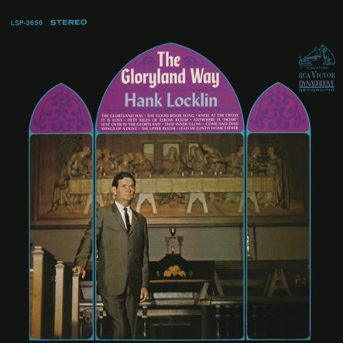 Hank Locklin - The Gloryland Way - 2016