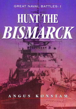 Hunt the Bismarck (Great Naval Battles 1)