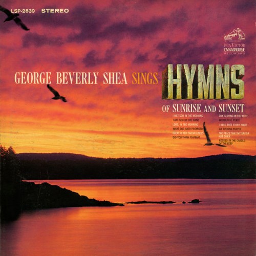 George Beverly Shea - Sings Hymns of Sunrise and Sunset - 2014