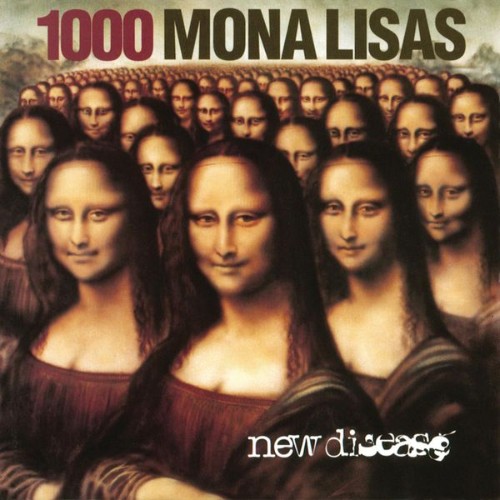 1000 Mona Lisas - New Disease (Expanded Edition) - 2015