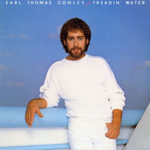 Earl Thomas Conley - Treadin' Water - 2016