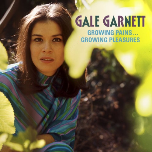 Gale Garnett - Growing Pains, Growing Pleasures - 2016