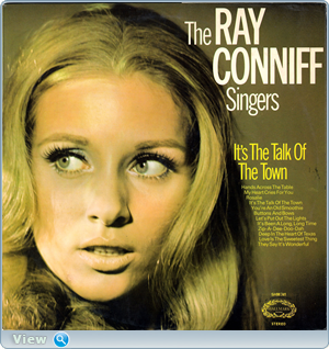 The Ray Conniff Singers – It's The Talk Of The Town. Rec. 1959 (1971)