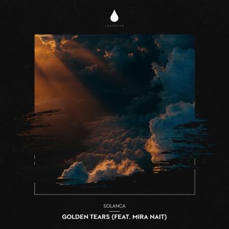 Solanca ft Mira Nait - Golden Tears (2022)
