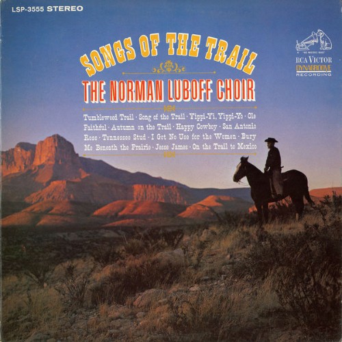 The Norman Luboff Choir - Songs of the Trail - 2016