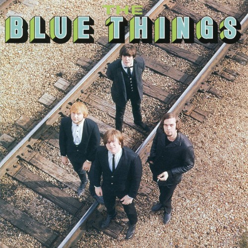 The Blue Things - The Blue Things (Expanded) - 2017