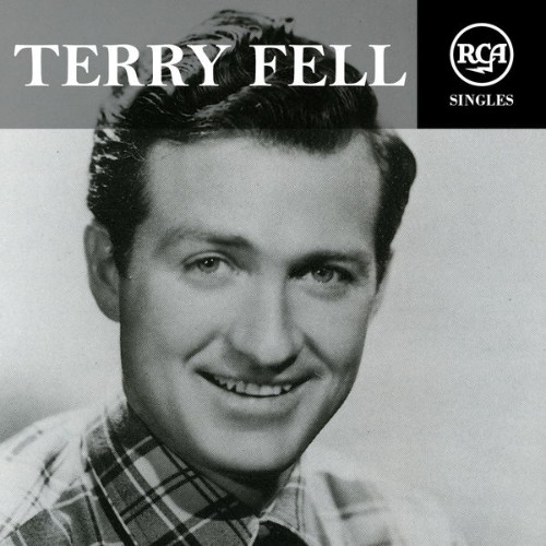 Terry Fell - RCA Singles - 2018