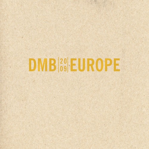 Dave Matthews Band - Europe 2009  (Live) - 2009