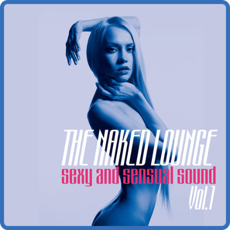 VA - The Ned Lounge, Vol  1-2 [Sexy and Sensual Sound] (2015) MP3