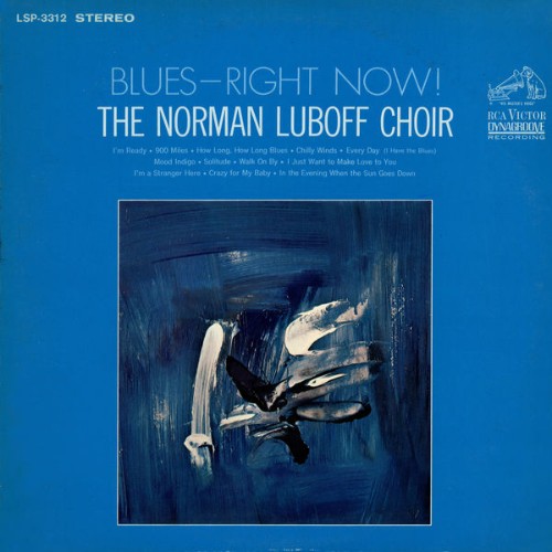 The Norman Luboff Choir - Blues - Right Now! - 2015