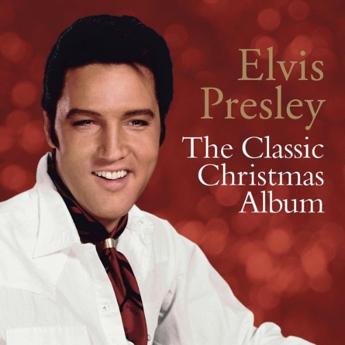Elvis Presley - The Classic Christmas Album - 2012