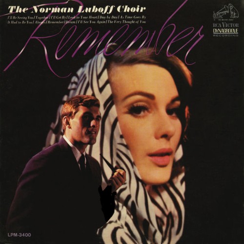 The Norman Luboff Choir - Remember - 2015