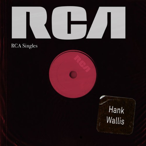 Hank Wallis - RCA Singles - 2018