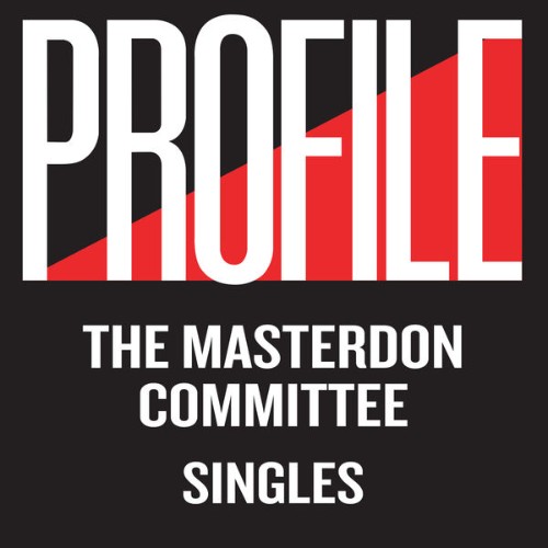 The Masterdon Committee - Profile Singles - 2021