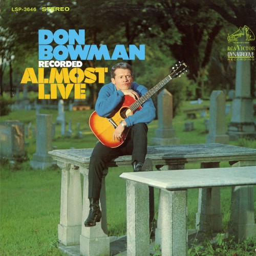 Don Bowman - Recorded Almost Live - 2016