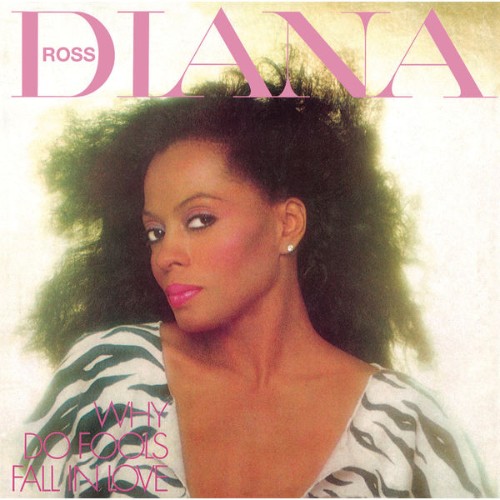 Diana Ross - Why Do Fools Fall in Love (Expanded Edition) - 2015