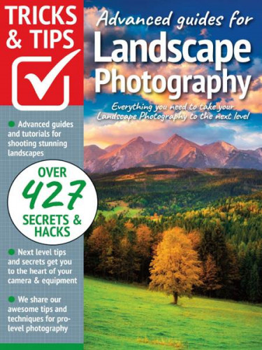 Advanced guides for Landscape Photography  Tricks and Tips - 10th Edition 2022