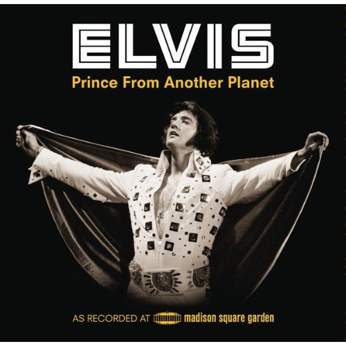 Elvis Presley - Prince From Another Planet (Live) - 2012