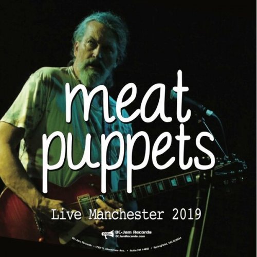 Meat Puppets - Live Manchester 2019 (2022)