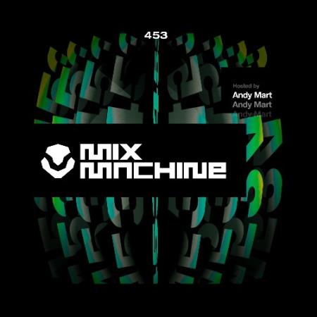 Andy Mart - Mix Machine 453 (2022-05-04)