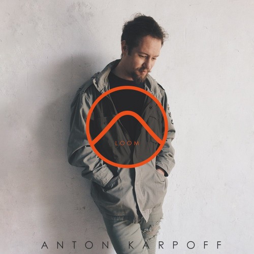 Anton Karpoff - LOOM 163 (2022-05-05)