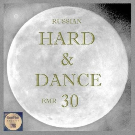 Russian Hard & Dance EMR Vol. 30 (2022)