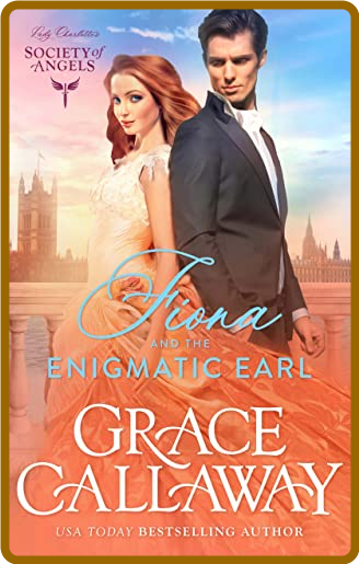 Fiona and the Enigmatic Earl -Grace Callaway