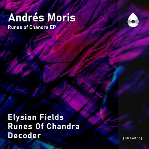Andrés Moris - Runes Of Chandra EP (2022)