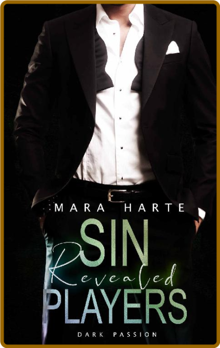 SIN PLAYERS: revealed -Mara Harte
