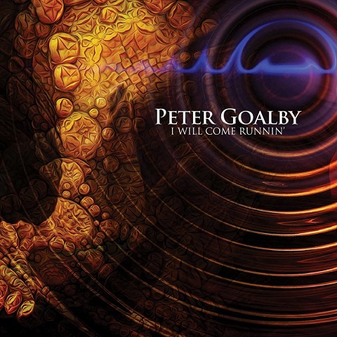 Peter Goalby (ex-Uriah Heep) - I Will Come Runnin' (2022) 