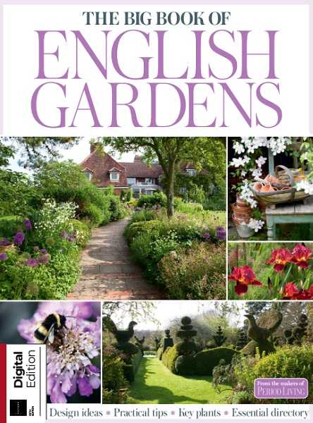 Period Living. The Big Book of English Gardens - 5th Edition 2022