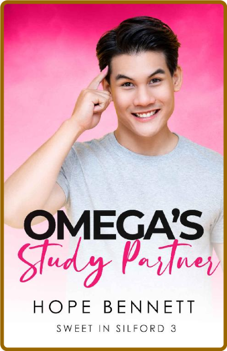 Omega's Study Partner: a sweet surprise baby MPreg mm romance -Hope Bennett