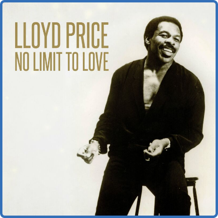 Lloyd Price - No Limit to Love (2022)