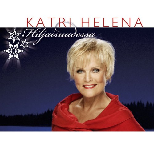 Katri Helena - Hiljaisuudessa 2006 - 2006