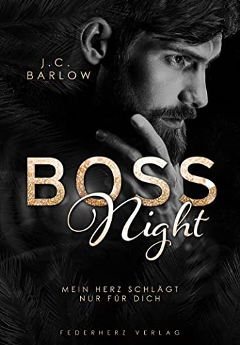 Cover: Barlow, J. C.  -  Boss Night: Mein Herz schlägt nur für dich