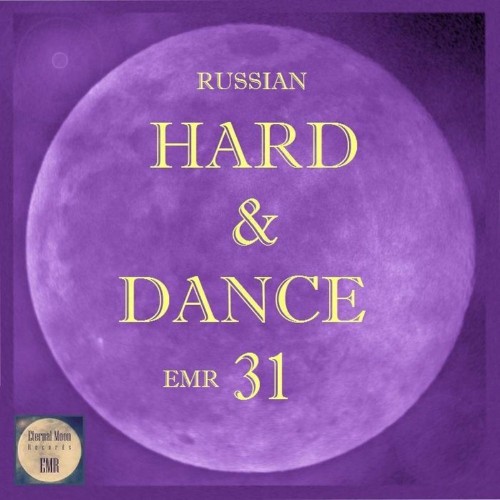 Russian Hard & Dance EMR Vol.31 (2022)