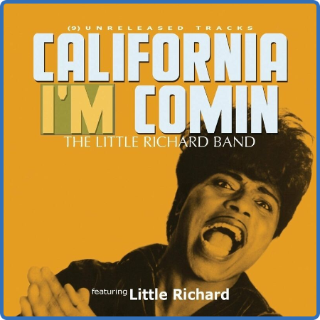 Little Richard - The Little Richard Band  California I'm Comin (2022)