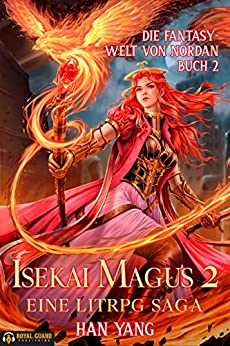 Cover: Han Yang  -  Isekai Magus 2: Eine LitRpg Saga