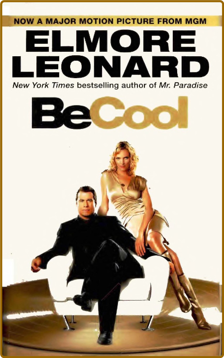 Be Cool (2005)  -Elmore Leonard