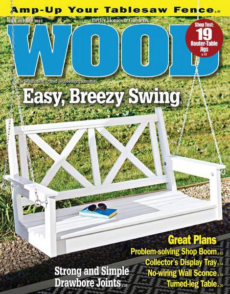 Wood Magazine №282 (July 2022)