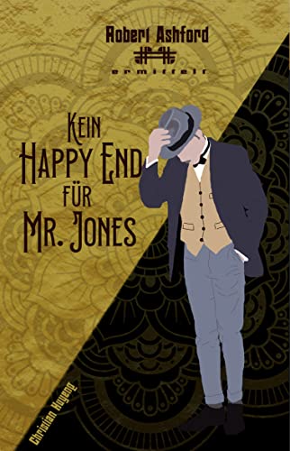 Cover: Christian Huyeng  -  Kein Happy End für Mr. Jones