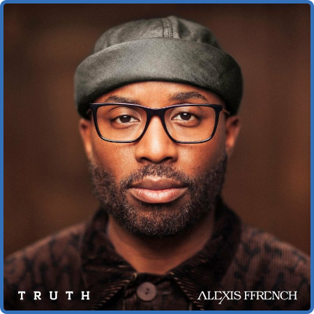 Alexis Ffrench - Truth (2022)