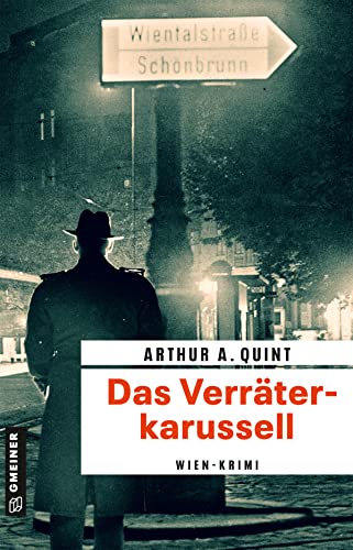 Cover: Arthur A. Quint  -  Das Verräterkarussell