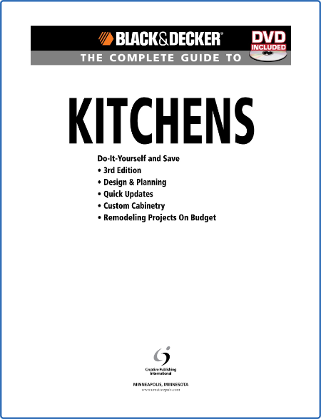 Black & Decker The Complete Guide to Kitchens: Do-it-Yourself and Save, 3rd Edition